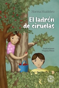 LADRON EL DE CIRUELAS - HIDOBRO NORMA