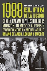 1988 EL FIN DE LA ILUSIÓN - ZARIELLO MARTIN