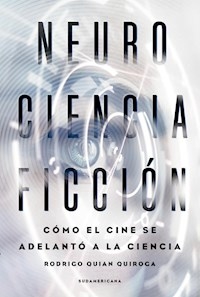 NEUROCIENCIAFICCIÓN - QUIAN QUIROGA RODRIG