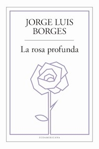 ROSA PROFUNDA LA ED 2018 - BORGES JORGE LUIS
