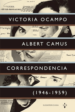 CORRESPONDENCIA 1946-1959 OCAMPO CAMUS - OCAMPO VICTORIA CAMUS ALBERT