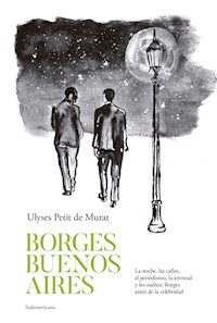 BORGES BUENOS AIRES - PETIT DE MURAT ULYSES