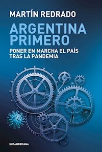 ARGENTINA PRIMERO - REDRADO MARTIN