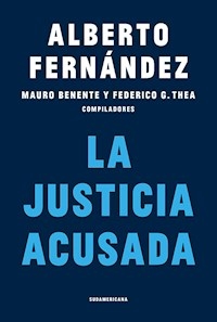 JUSTICIA ACUSADA - FERNANDEZ ALBERTO AA VV