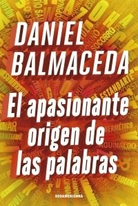 APASIONANTE ORIGEN DE LAS PALABRAS EL - BALMACEDA DANIEL