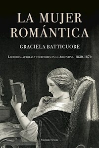 LA MUJER ROMANTICA - BATTICUORE GRACIELA