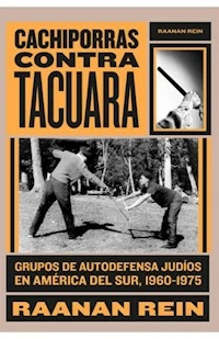 CACHIPORRAS CONTRA TACUARA - RAANAN REIN