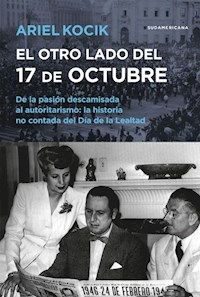 EL OTRO LADO DEL 17 DE OCTUBRE - ARIEL KOCIK
