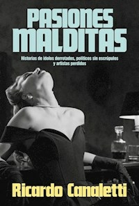 PASIONES MALDITAS - RICARDO CANALETTI