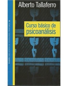 CURSO BASICO DE PSICOANALISIS - TALLAFERRO A.