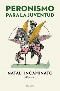 PERONISMO PARA LA JUVENTUD - INCAMINATO NATALI