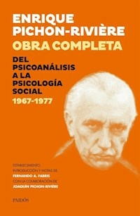 OBRA COMPLETA DEL PSICOANALISIS A LA PSICOLOGIA SOCIAL 1967-1977 TOMO 5 -ENRIQUE PICHON RIVIERE