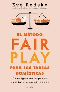 EL METODO FAIR PLAY PARA TAREAS DOMESTICAS - RODSKY EVE