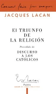 TRIUNFO DE LA RELIGIÓN EL - LACAN JACQUES