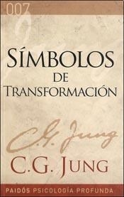 SIMBOLOS DE TRANSFORMACION ED 2008 - JUNG CARL GUSTAV