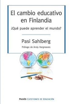 CAMBIO EDUCATIVO EN FINLANDIA EL ED 2013 - SAHLBERG PASI