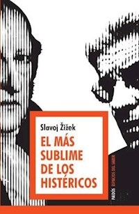 MAS SUBLIME DE LOS HISTÉRICOS ED2013 - ZIZEK SLAVOJ