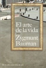 ARTE DE LA VIDA EL - BAUMAN ZYGMUNT