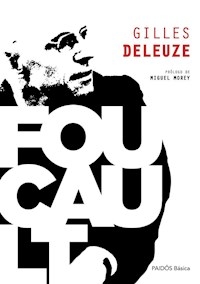 FOUCAULT ED 2015 PROLOGO M MOREY - DELEUZE GILLES