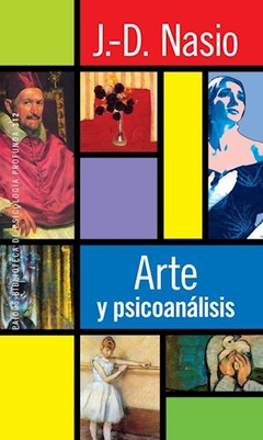 ARTE Y PSICOANÁLISIS - NASIO JUAN DAVID