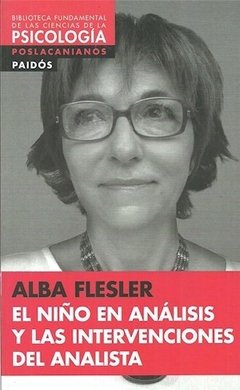 L N NIÑO EN ANALISIS Y LAS INTERVENCIONES DEL ANAL - FLESLER ALBA