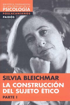 L N CONSTRUCCION 01 DEL SUJETO ETICO - BLEICHMAR SILVIA