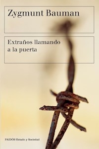 EXTRAÑOS LLAMANDO A LA PUERTA ED 2016 - BAUMAN ZYGMUNT