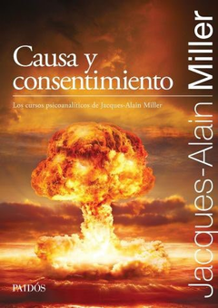 CAUSA Y CONSENTIMIENTO - MILLER JACQUES ALLAIN