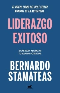 LIDERAZGO EXITOSO - STAMATEAS BERNARDO