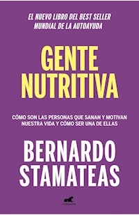 GENTE NUTRITIVA - STAMATEAS BERNARDO