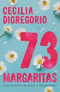73 MARGARITAS - CECILIA DIGREGORIO