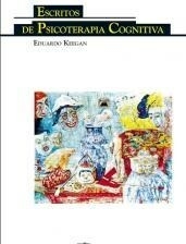 ESCRITOS DE PSICOTERAPIA COGNITIVA - KEEGAN EDUARDO