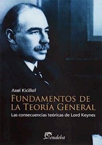 FUNDAMENTOS DE LA TEORIA GENERAL KEYNES - KICILLOF AXEL