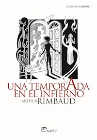 UNA TEMPORADA EN EL INFIERNO ED 2011 - RIMBAUD ARTHUR