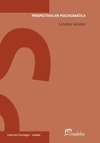 PERSPECTIVAS EN PSICOSOMATICA - SAUANE SUSANA