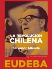 REVOLUCION CHILENA LA ED 2014 - ALLENDE SALVADOR