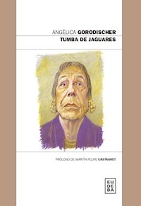 TUMBA DE JAGUARES - GORODISCHER ANGELICA