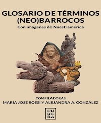 GLOSARIO DE TERMINOS NEOBARROCOS - ROSSI MARIA GONZALEZ A COMPILA