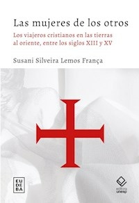 LAS MUJERES DE LOS OTROS - LEMOS FRANCA SUSANI SILVEIRA