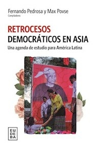 RETROCESOS DEMOCRATICOS EN ASIA - FERNANDO PEDROZA MAX POVSE
