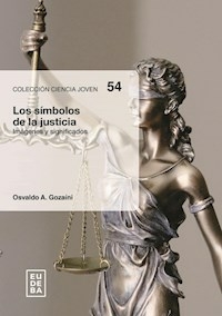 LOS SIMBOLOS DE LA JUSTICIA - OSVALDO GOZAINI