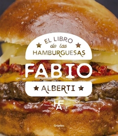 LIBRO DE LAS HAMBURGUESAS EL - ALBERTI FABIO