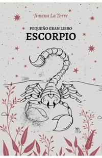 PEQUEÑO GRAN LIBRO ESCORPIO - JIMENA LA TORRE