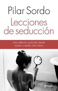 LECCIONES DE SEDUCCION ED 2013 - SORDO PILAR