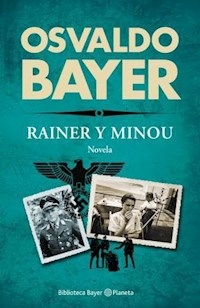 RAINER Y MINOU NOVELA - BAYER OSVALDO