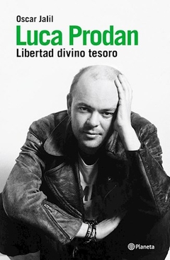 LUCA PRODAN LIBERTAD DIVINO TESORO - JALIL OSCAR