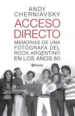 ACCESO DIRECTO MEMORIAS DE UNA FOTOGRAFA - CHERNIAVSKY ANDY