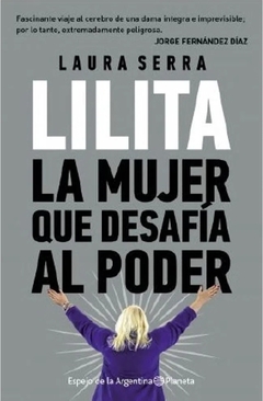 LILITA LA MUJER QUE DESAFIA AL PODER - SERRA LAURA