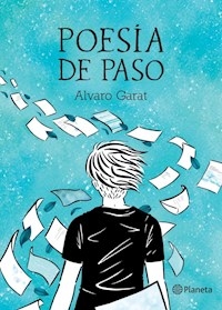 POESIA DE PASO - GARAT ALVARO