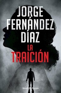 TRAICION LA - FERNANDEZ DIAZ JORGE